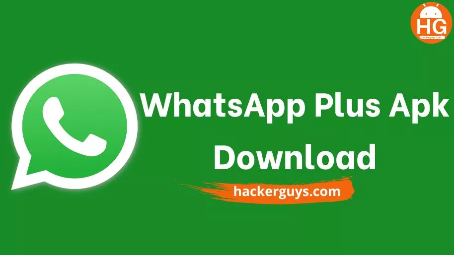 WhatsApp Plus Apk Hack Version