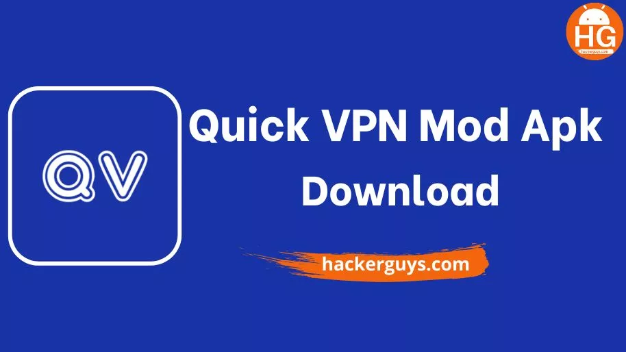 Quick VPN Mod Apk